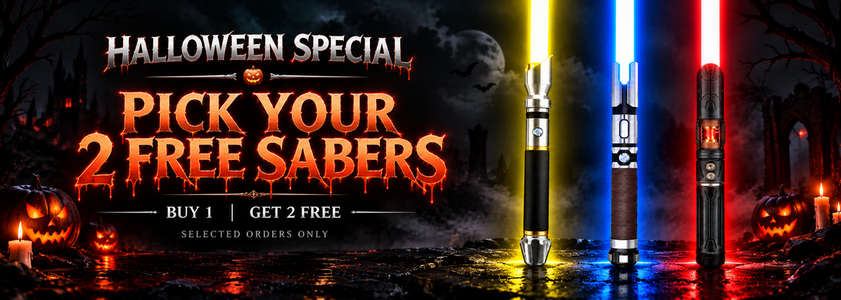 Halloween Special — Pick Your 2 Free Sabers. Buy 1, Get 2 Free. Selected orders only.